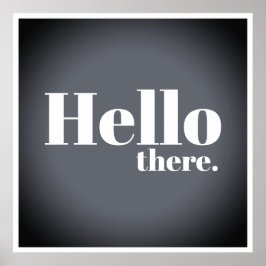 Modernes Gradient Hello There Typografie Poster