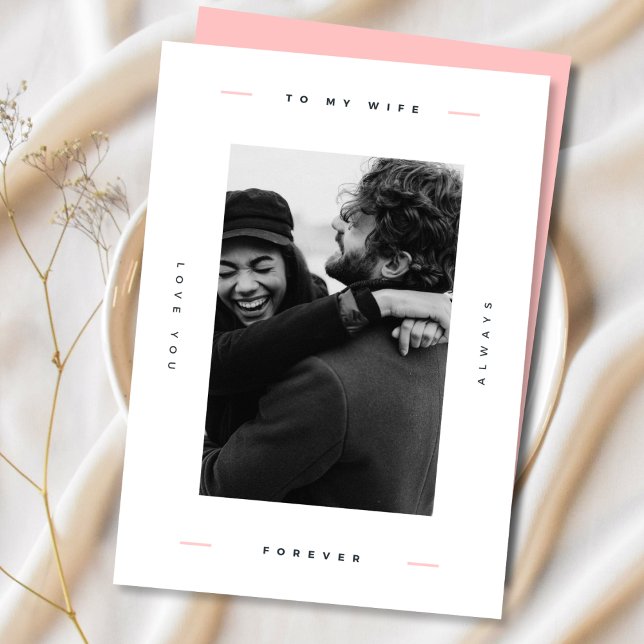 Modernes Happy Valentins Ehefrau Foto Feiertagskarte (Von Creator hochgeladen)