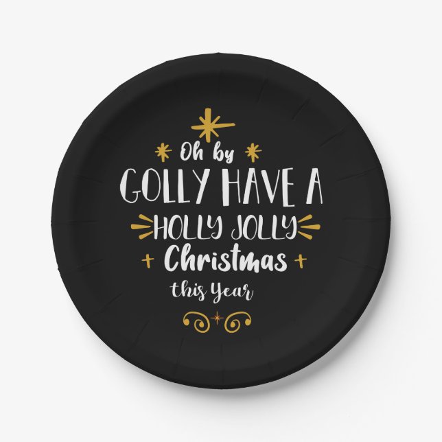 Modernes Holly Jolly Weihnachtsskript Funny Party Pappteller (Vorderseite)