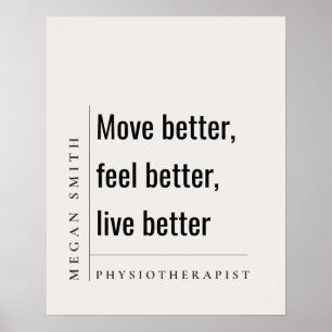 Modernes minimales Geschenk für Motivierend Physio Poster