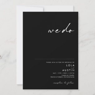 Modernes Minimalistisch Black We Do Wedding Einladung