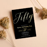 Modernes Minimalistisches Script Black 50. Geburts Folieneinladung<br><div class="desc">Modernes Minimalistisches Script Black 50. Geburtstag Gold Foil Einladung</div>