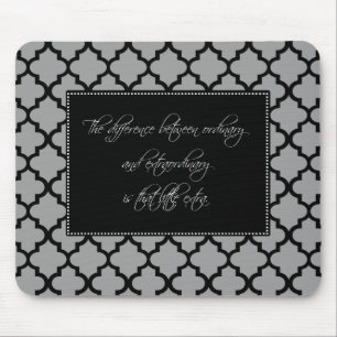 Modernes motivierend Zitat Mousepad