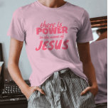 Modernes Niedliches Drehbuch Jesus Faith T-Shirt<br><div class="desc">Es gibt Power im Namen Jesu T - Shirt</div>