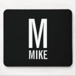 Modernes Personalisiertes Fettmonogramm und Name Mousepad<br><div class="desc">Schwarz und Weiß Modernes Monogram Design mit personalisiertem Monogramm und Namen in modernen fett formatierten Sans Serif Schriftart Stil.</div>