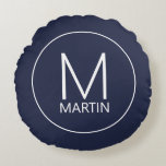 Modernes Personalisiertes Monogramm und Name Rundk Rundes Kissen<br><div class="desc">Modernes,  minimalistisches Design mit personalisiertem Monogramm und Namen in weißem,  modernem Sans Serif Schriftart auf marineblau Hintergrund.</div>
