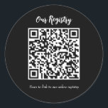 Modernes QR Code Scanable Wedding Registry Runder Aufkleber<br><div class="desc">mit jedem Text anpassen.</div>