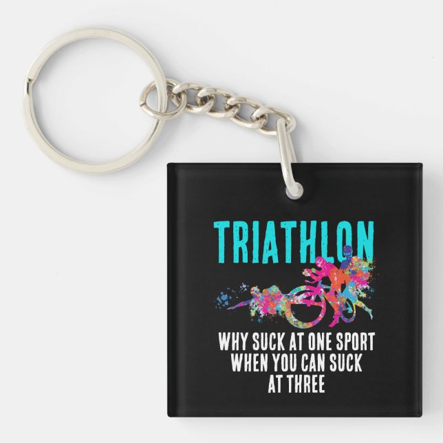Modernes sarkastisches Triathlon-Zitat mit farbenp Schlüsselanhänger (Vorderseite)
