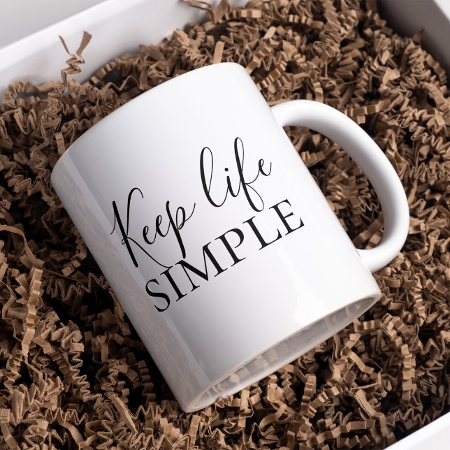 Modernes Schwarz Behalte Leben einfach Kaffeetasse (Von Creator hochgeladen)