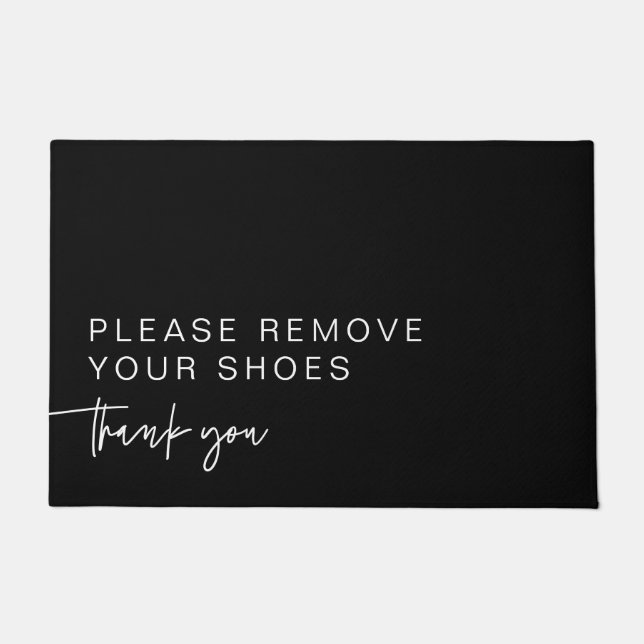 Modernes Schwarz Bitte entfernen Sie Ihre Schuhe Fußmatte (Vorderseite)