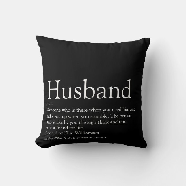 Modernes Schwarz-Weiß-Fun-Cooles Husband-Zitat Kissen (Vorderseite)