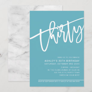 MODERNES SCRIPT 30. Geburtstag Party türkis weiß Einladung