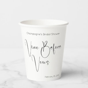 Modernes Script Brautparty Vino Before Vows Pappbecher