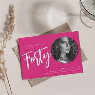 Modernes Script Foto 40. Geburtstag Party Hot Pink Einladung