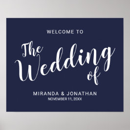 Modernes Script Navy Blue Wedding Begrüßungszeiche Poster