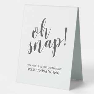 Modernes Skript Oh Snap Hochzeitssing Tischaufsteller