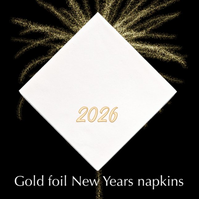 Modernes, stilvolles Party nach Maß 2026 New Years Servietten Mit Folie (Stylish elegant gold foil New Year’s napkins for a classy celebration table.
)