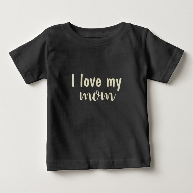 Modernes Trendy Niedlich I Liebe Meine Mama Baby T-shirt (Vorderseite)