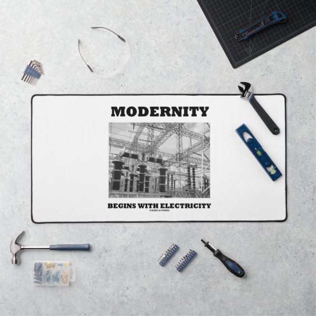 Modernität beginnt mit elektrischen Netzen Schreibtischunterlage (Arbeitsplatz)