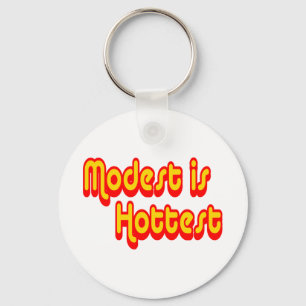 Modest is Hottest Schlüsselanhänger