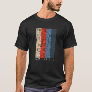 Modular Life Electronic Musicinstrument Synthes T-Shirt