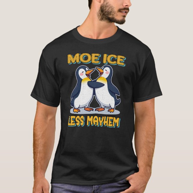 Moe ICE less MAYHEM T-Shirt (Vorderseite)