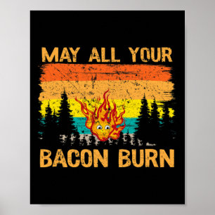 Möge all Ihr Bacon beim Grillen von Steak Kochbien Poster