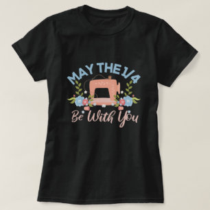 Möge das 1/4 mit dem Nähen - Hobby Nähgeschenk  T-Shirt