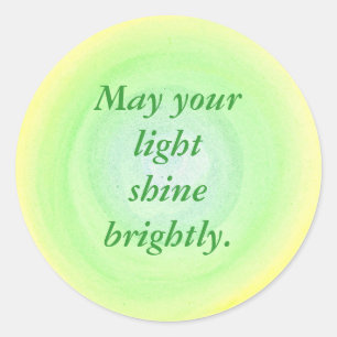 Möge dein Licht hell leuchten und die Affirmations Runder Aufkleber
