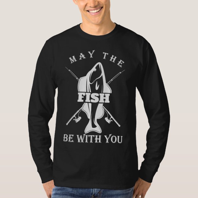 Möge der Fisch mit dir übers Angeln kommen T-Shirt (Vorderseite)