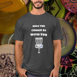 Möge der Kurs mit dir sein Discing Humor T-Shirt