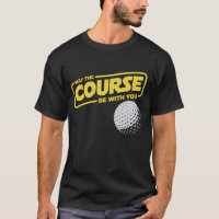 Möge der Kurs mit dir sein Lustiger Golf Golfsport