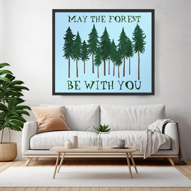 Möge der Wald bei dir GERETTET werden Poster (May The Forest Be With You SAVE THE TREES Poster
)