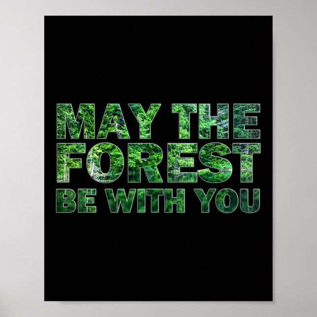 Möge der Wald mit dir sein Naturwandern  Poster (Vorne)