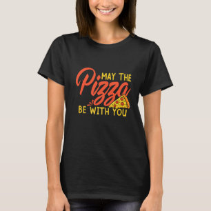 Möge die Pizza mit dir in den Himmel reichen T-Shirt