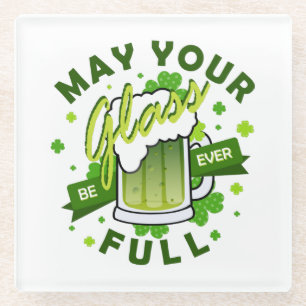 Möge Ihr Glas voll grün sein St. Patrick's Glasuntersetzer