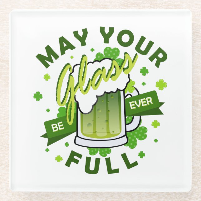 Möge Ihr Glas voll grün sein St. Patrick's Glasuntersetzer (Vorderseite)