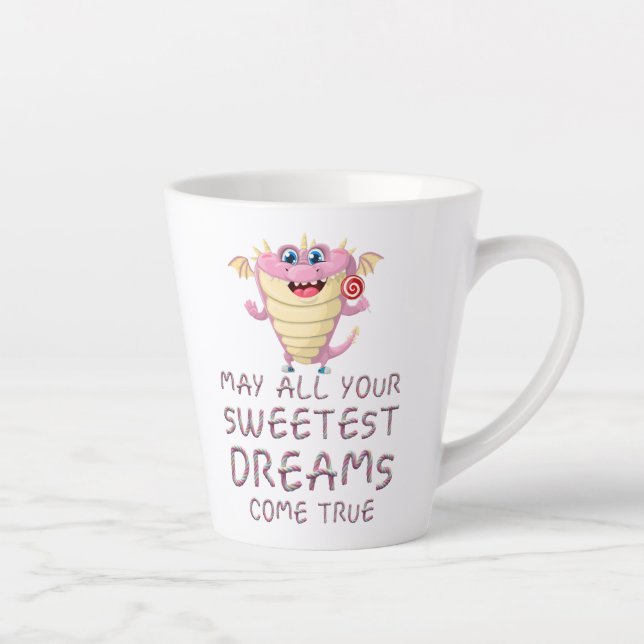 Mögen alle deine süßesten Träume wahr werden Milchtasse (Rechts)