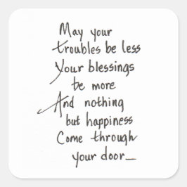 Mögen alle Ihre Probleme geringer sein Quadratischer Aufkleber