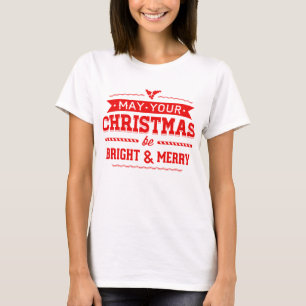 Mögen Ihre Weihnachten hell und fröhlich sein T-Shirt