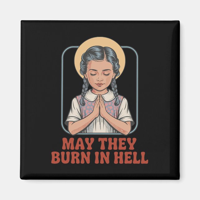Mögen sie in der Hölle dunklen Spaß Gebetshaus Hal Magnet (Vorne)