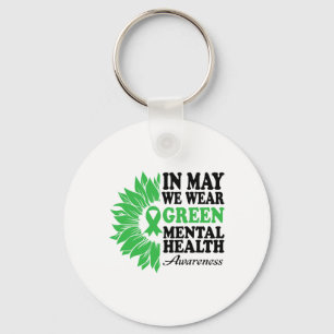 Mögen wir Grün für den Mental Health Awareness Mon Schlüsselanhänger