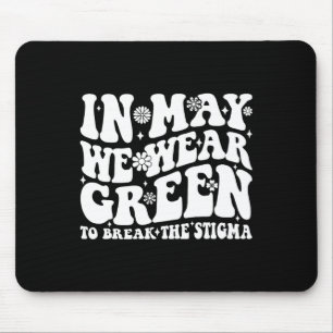 Mögen wir grün tragen, um die Stigma Groovy zu dur Mousepad