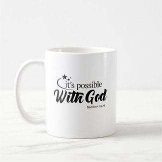 "Möglich mit Gott" Scripture Kaffee-Tasse Kaffeetasse