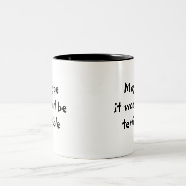 Möglicherweise ist es nicht schreckliche Tasse (Mittel)