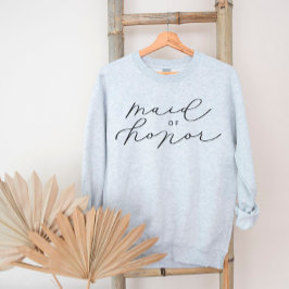 MOH Niedliches Script Bachelorette/Brautparty Swea Sweatshirt