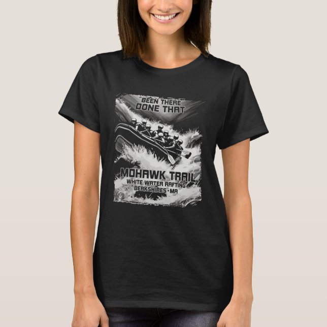 Mohawk Trail White Water Rafting River Rapids Mass T-Shirt (Vorderseite)