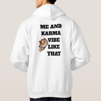 "Moi et Karma" Sweat à Capuche Graphique