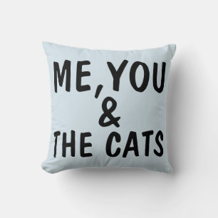 MOI, VOUS ET LES CHATS COUSSINS de chat