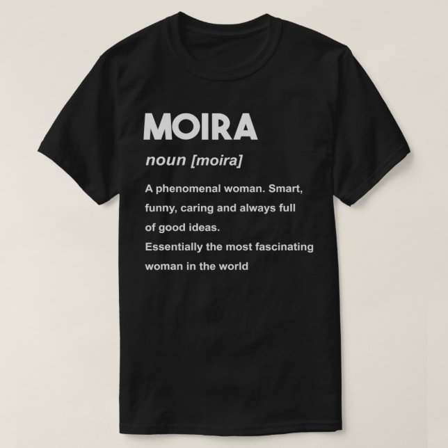 Moira Name  T-Shirt (Design vorne)